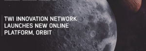 شبکه نوآوری TWI پلتفرم آنلاین جدید، Orbit را راه اندازی کرد
