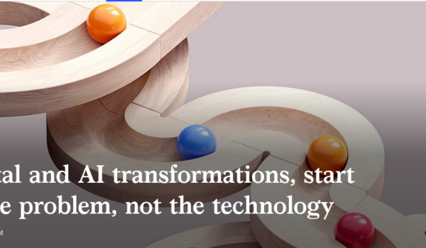 در تحولات دیجیتال و هوش مصنوعی، با مشکل شروع کنید، نه از فناوری